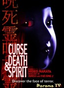 Curse, Death and Spirit