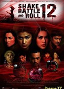 Shake Rattle & Roll 12
