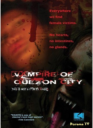 дорама Vampire of Quezon City (Вампир из Кесон-Сити: Aswang ng Quezon City) 09.07.14