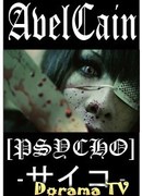 AvelCain  PSYCHO