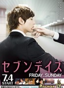 Seven Days Friday - Sunday