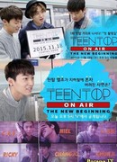 Teen Top On Air: The New Beginning