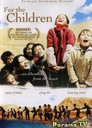 For the Children