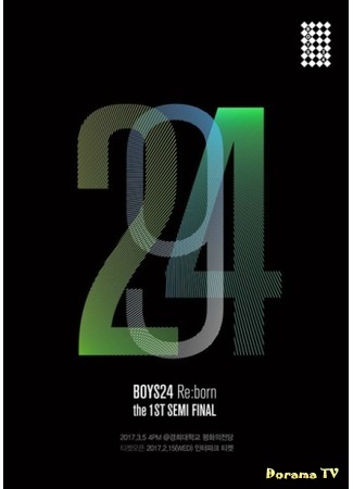 дорама BOYS24 Re:born the 1st Semi Final (Полуфинал BOYS24) 20.03.17