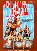 Thou shall not kill ... But once