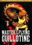 Master of the Flying Guillotine