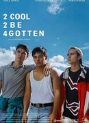 2 Cool 2 Be 4gotten