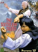 Two Toothless Tigers