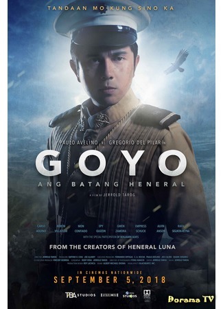 дорама Goyo: The Boy General (Гойо: Молодой генерал: Goyo: Ang Batang Heneral) 05.02.19