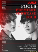 [Jus2 Tourgraph] 'FOCUS' Premiere Showcase Tour