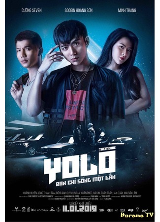 дорама YOLO the Movie (YOLO: YOLO - Ban Chi Sông Môt Lân) 03.08.20