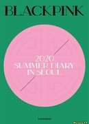 2020 BLACKPINK's Summer Diary in Seoul
