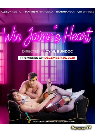 дорама Win Jaime&#39;s Heart (Завоевать сердце Джейми) 19.12.20