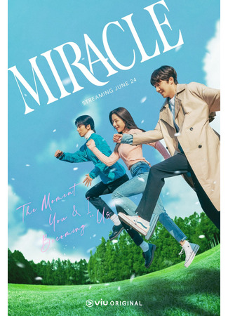 дорама Miracle (2022) (Чудо: 미라클) 01.07.22