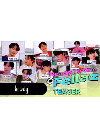 дорама KQ Fellaz 2: Ready to One #Fellaz (레디 투 원: #Fellaz) 22.08.22