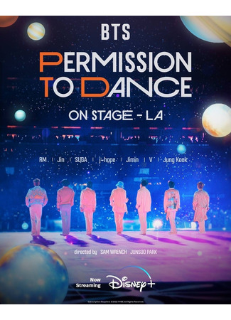 дорама BTS Permission to Dance On Stage - LA 08.09.22