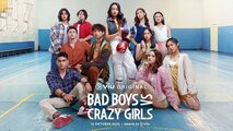 Bad Boys VS Crazy Girls